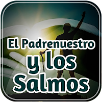 El Padrenuestro y los Salmos