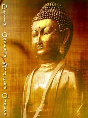 Daily Gautama Buddha Quotes - quotes of wisdom Screenshot 0