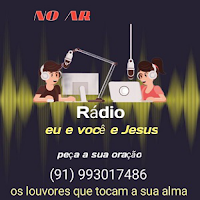 RADIO EU VOCE E JESUS