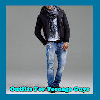 Outfits For Teenage Guys