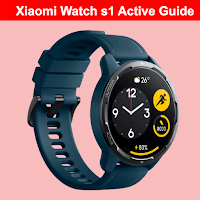 Xiaomi Watch s1 Active Guide