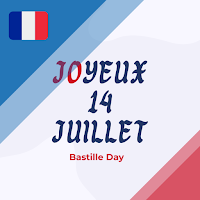 14 Juillet : Joyeux 14 Juillet