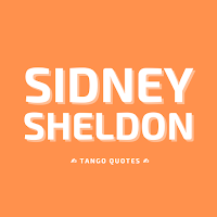 Sidney Sheldon Quotes