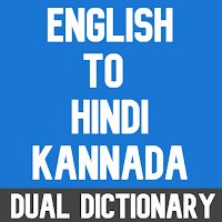 English To Hindi and Kannada