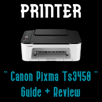 Canon Pixma Ts3450 Guide