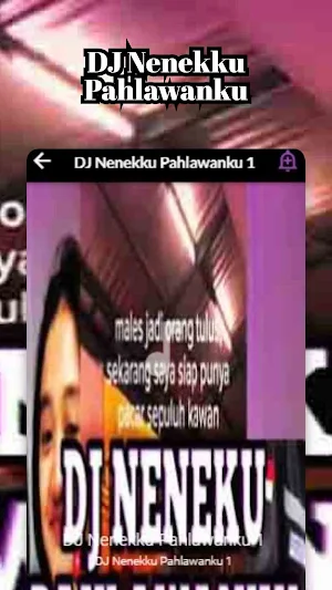 DJ Nenekku Pahlawanku Screenshot 2