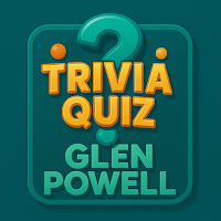 Glen Powell Trivia Quiz