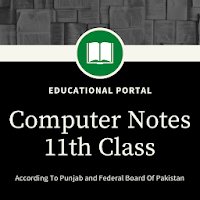 Computer Notes For 11th Class