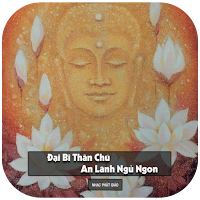 Chú Đại Bi An Lành Ngủ Ngon