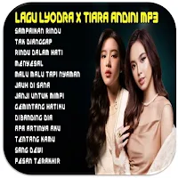 Lagu Lyodra x Tiara Andini Mp3