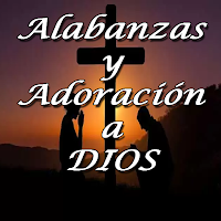Alabanzas Cristianas de Adoración/Musica Cristiana