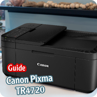 Canon Pixma TR4720 Guide