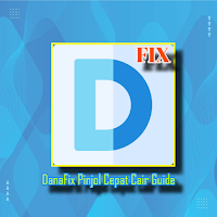DanaFix Pinjol Cepat Cair Guid