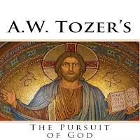 The Pursuit of God A.W.Tozer