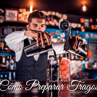 Cómo Preparar Tragos