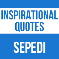 Inspirational Quotes In Sepedi