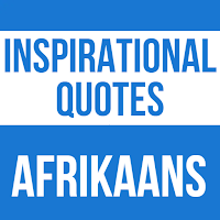 Inspirational Quotes Afrikaans