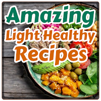 Amazing Light Healthy Recipes
