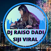 DJ Raiso Dadi Siji Viral
