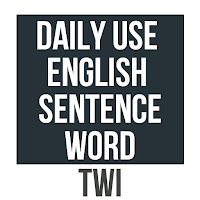 Daily Use English In Twi