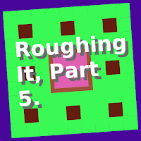 zBook: Roughing It, Part 5.