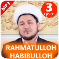 Rahmatulloh Habibulloh 3-qism