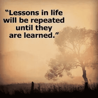 Lessons in life quotesاقتباسات