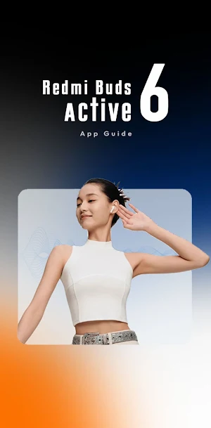 Redmi Buds 6 Active App Guide Screenshot 3