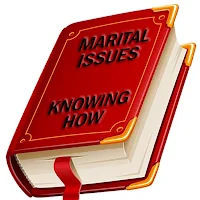 Marital Issues – Knowing How