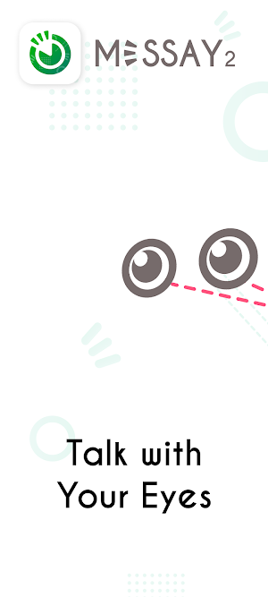 Messay2 - Talk with Your Eyes Screenshot 0
