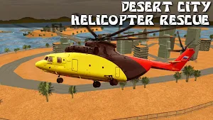 Desert City Helicopter Rescue Screenshot 0