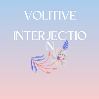 volitive interjection