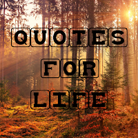 QUOTES FOR LIFE : LOVE, ATTITU