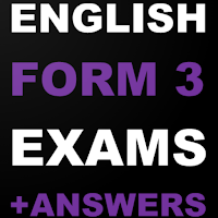 English Form 3 Exams + Answers