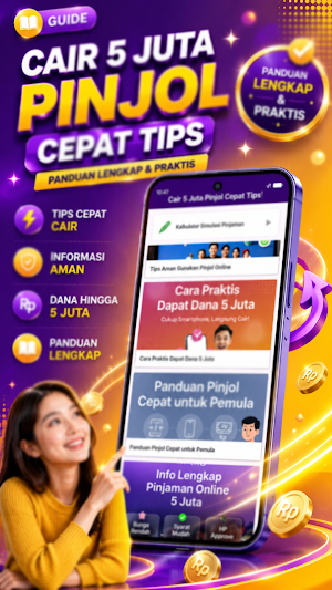 Cair 5 Juta Pinjol Cepat Tips Screenshot 1