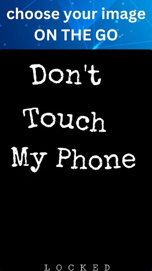 Don't Touch My Phone Wallpaper Screenshot 3