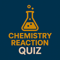 Chemistry Reaction Quiz