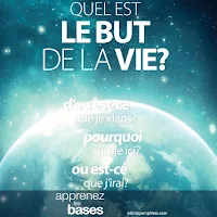 Quel est le but de la vie ?