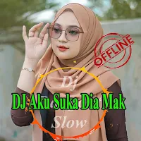 Dj Aku Suka Dia Mak Offline