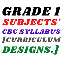 Grade 1 CBC Syllabus.