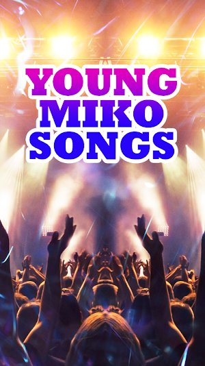 Young Miko Songs Screenshot 0