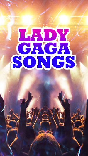 Lady Gaga Songs Screenshot 0