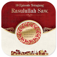 10 Episode Teragung Rasulullah