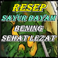 Resep Sayur Bayam Bening Sehat