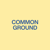 COMMON GROUND
