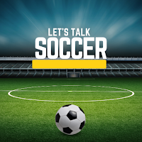Let's Talk Soccer