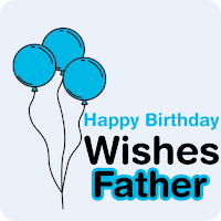 happy birthday wishes father