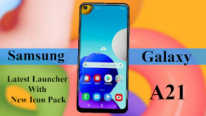 Theme for Samsung A21 | Galaxy A21 launcher Screenshot 0