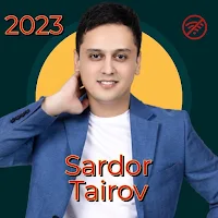Sardor Tairov Qo'shiqlari 2023