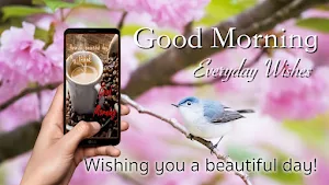 Good Morning Everyday Greeting Screenshot 0